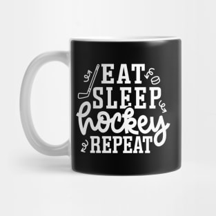 Eat Sleep Hockey Repeat Ice Hockey Field Hockey Cute Funny Mug